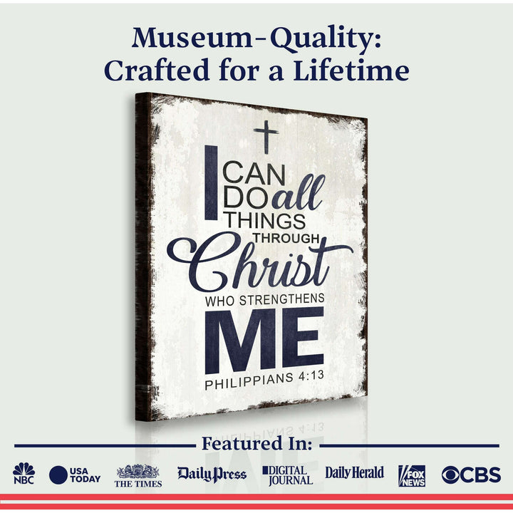 Philippians 4:13 - I Can Do All Things Through Christ Faith Sign II