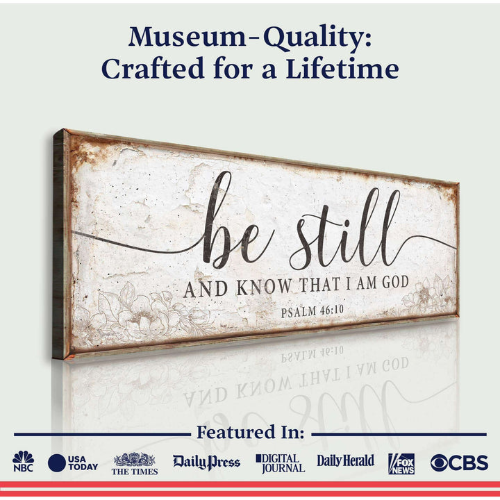 Psalm 46:10 Be Still And Know That I Am God Faith Sign