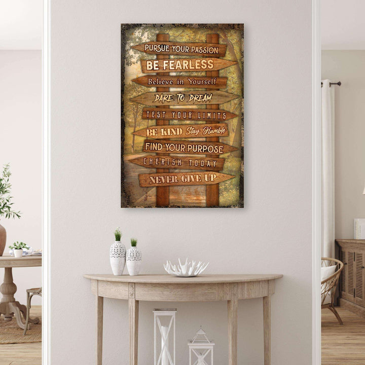 Pursue Your Passion Never Give Up Motivation Sign II