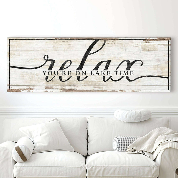 Relax You're on Lake Time Sign II
