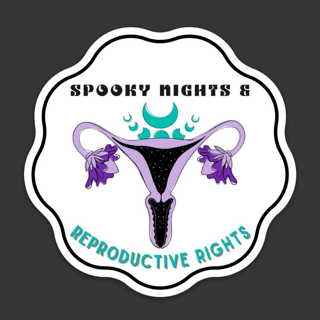 "Spooky Nights & Reproductove Rights" Magnet