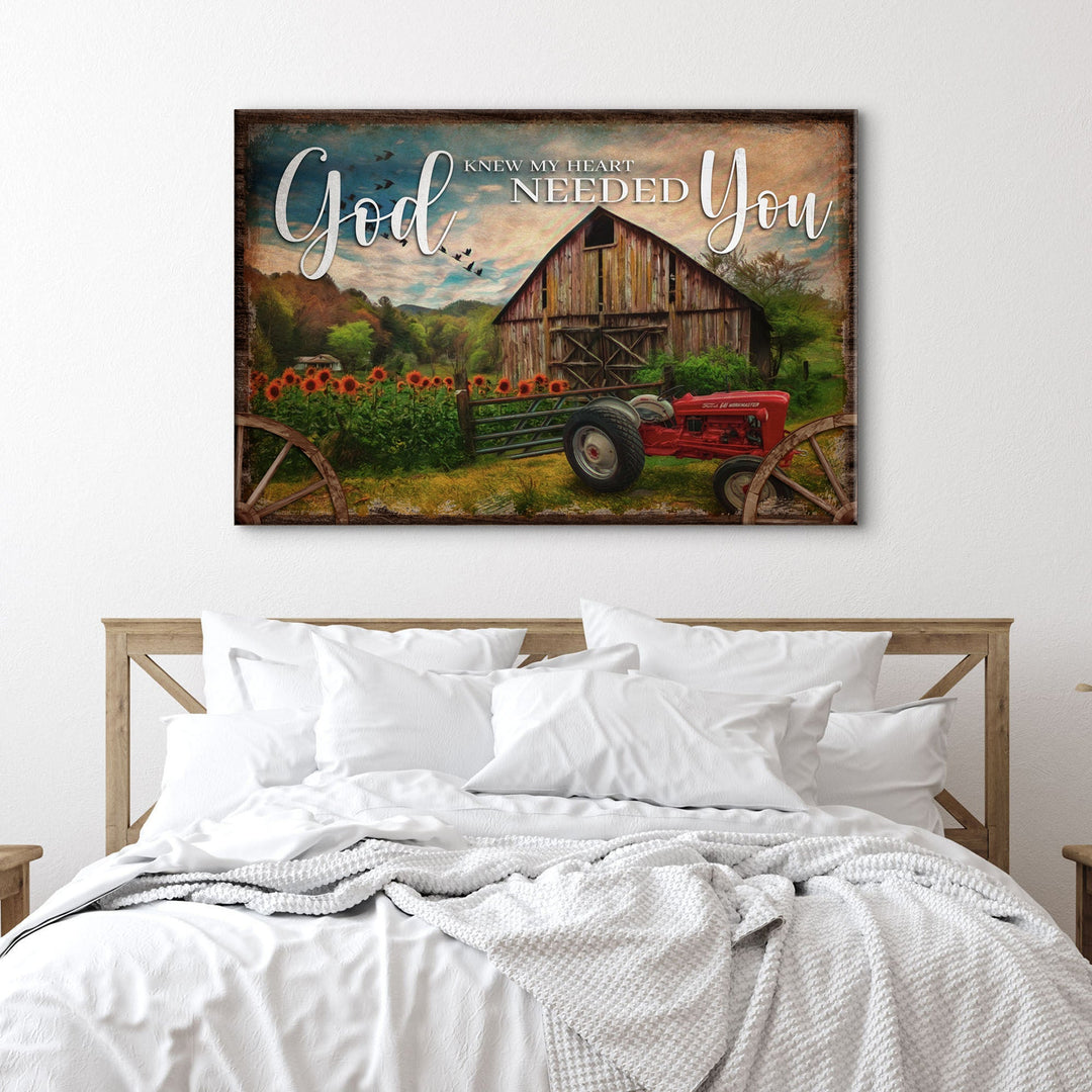 God Knew My Heart Needed You Sign II