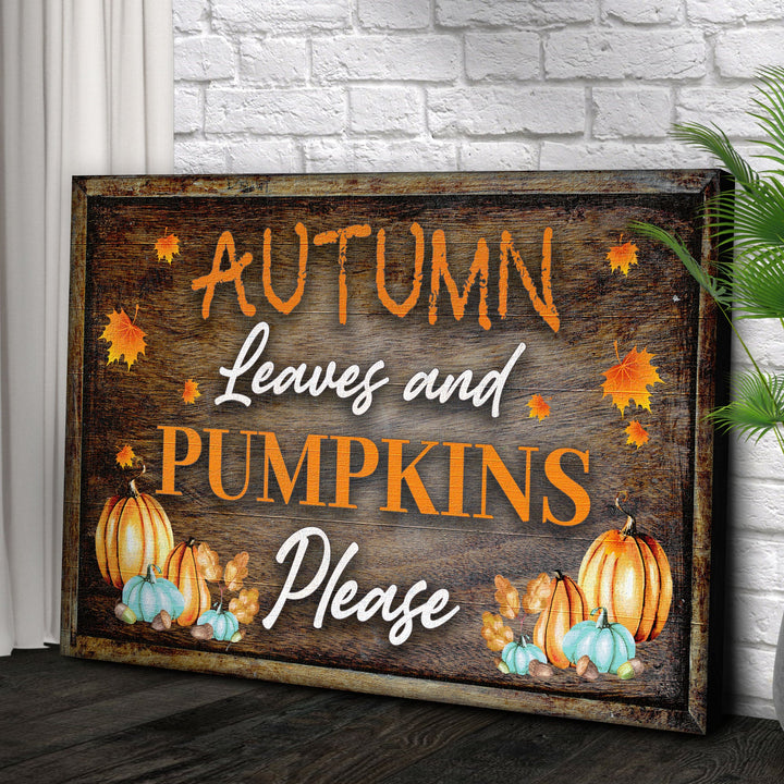 Autumn Leaves And Pumpkins Please Sign