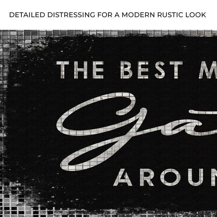 The Best Memories Are Made Gathered Around The Table Sign II