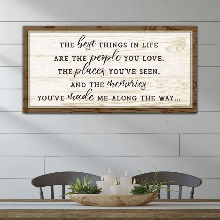 The Best Things In Life Sign VI
