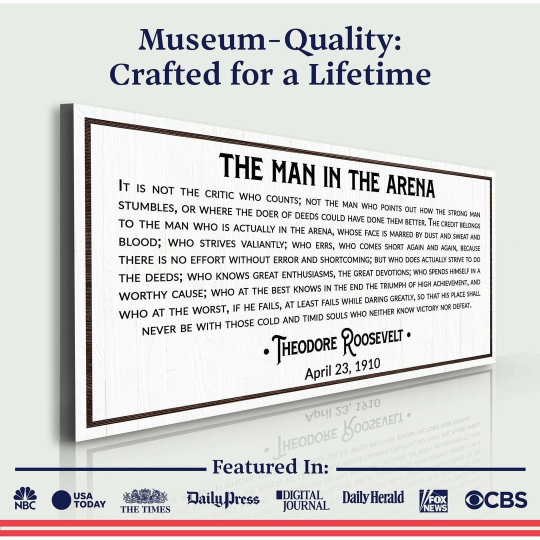 The Man In The Arena Sign VIII