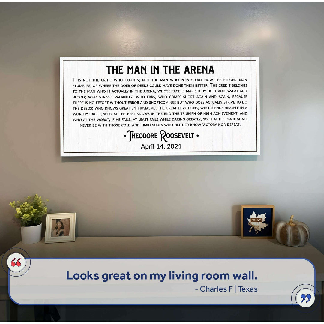 The Man In The Arena Sign VIII