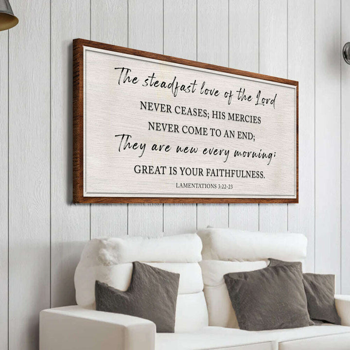 The Steadfast Love Of The Lord Lamentations 3:22-23 Faith Sign