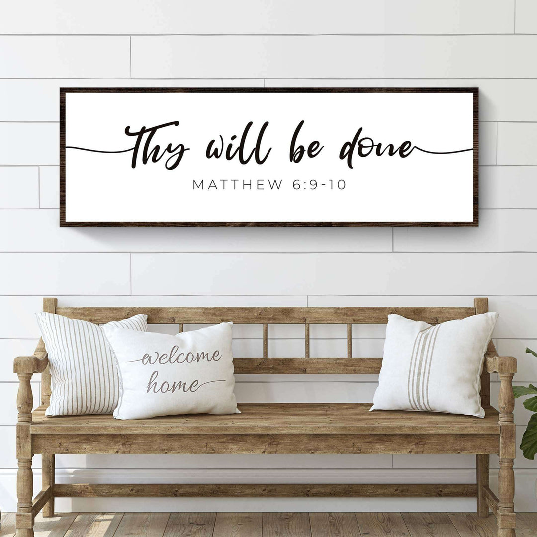Thy Will Be Done Faith Sign III