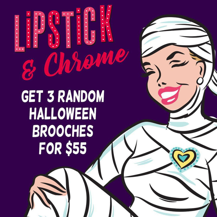 Halloween Brooch Blind Box by Lipstick & Chrome
