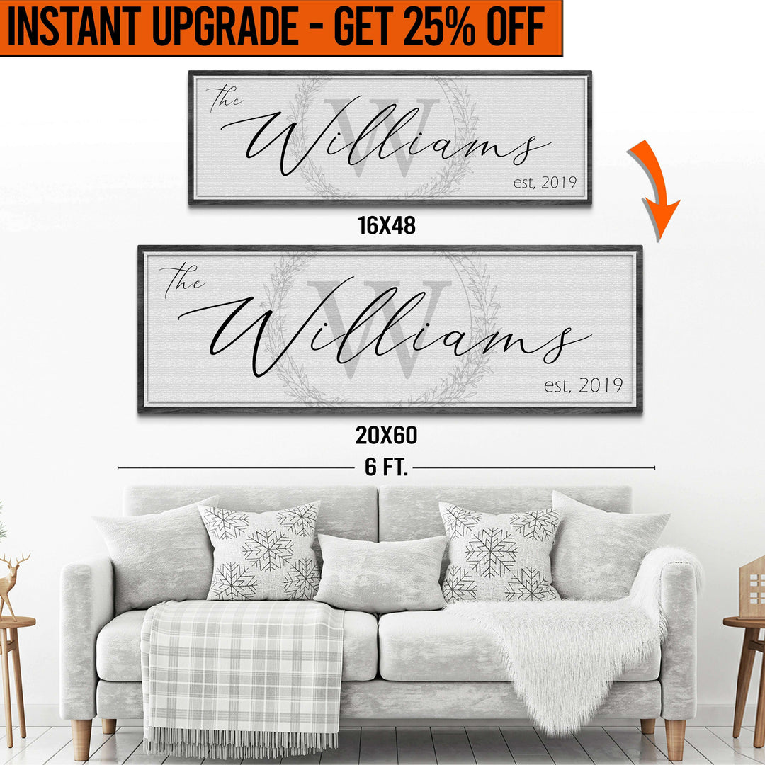 Upgrade Your 16x48 Inches 'Family Sign' (Style 3) Canvas To 20x60 Inches