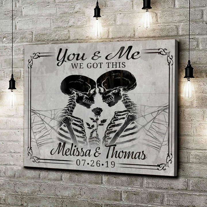 We Got This Skeleton Couple Sign V