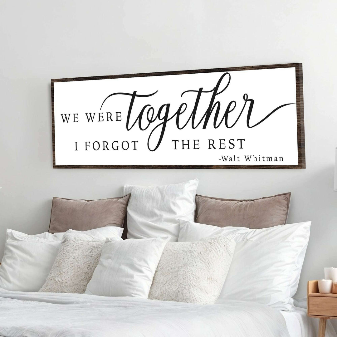 We Were Together, I Forgot The Rest Sign II