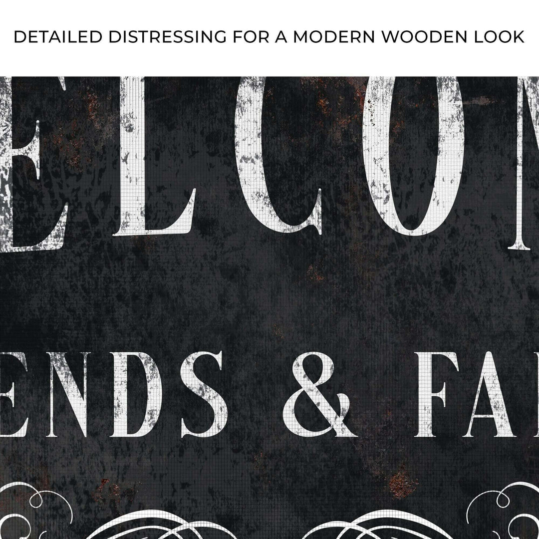 Welcome Friends & Family Sign III