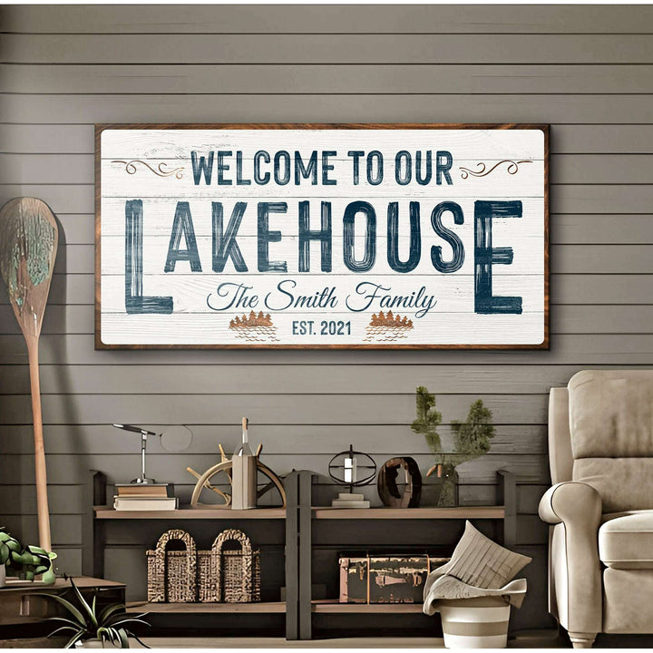 Welcome To Our Lakehouse Sign