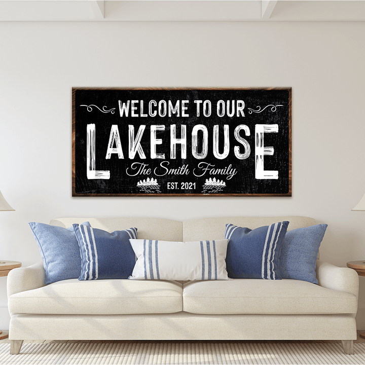 Welcome To Our Lakehouse Sign