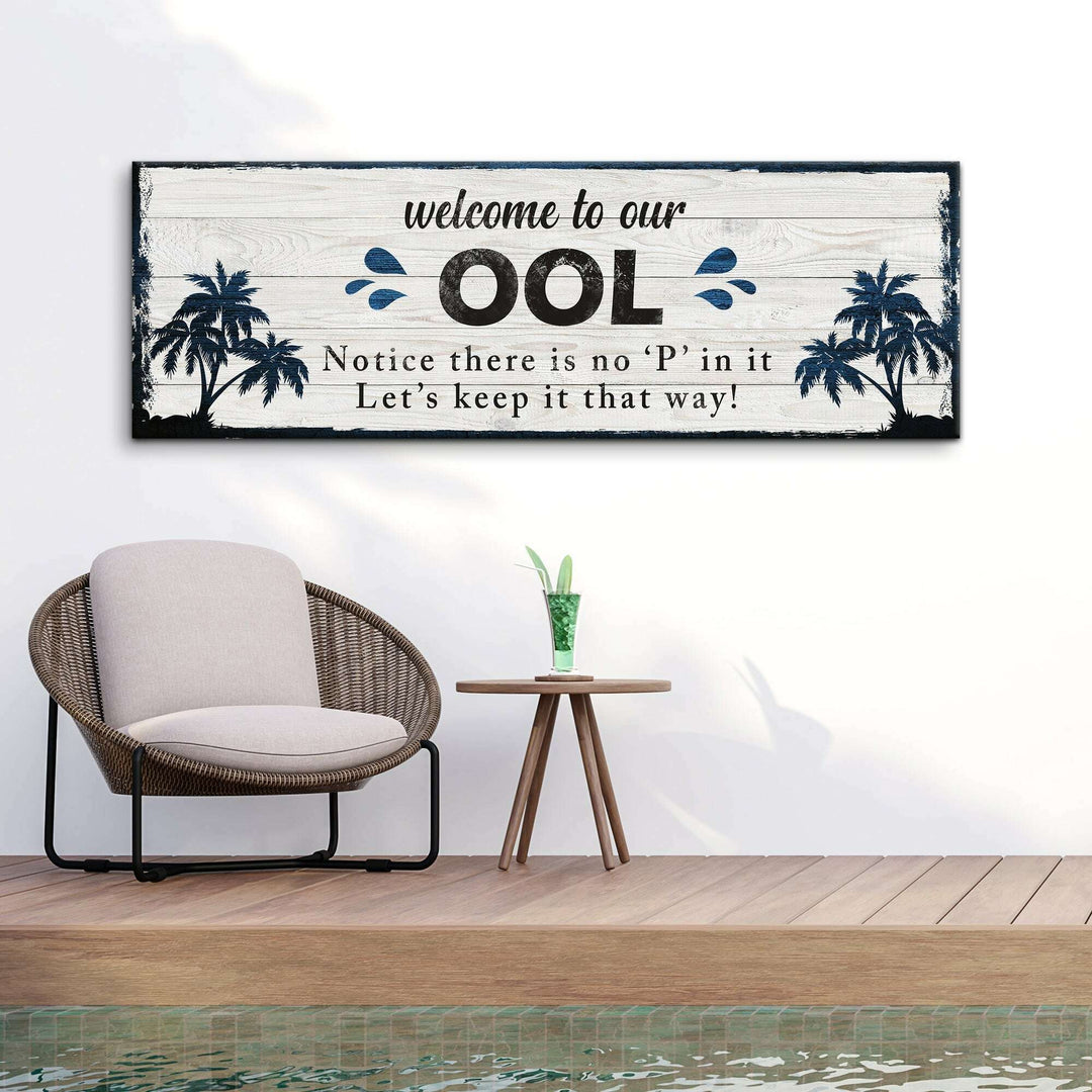 Welcome To Our Pool Sign