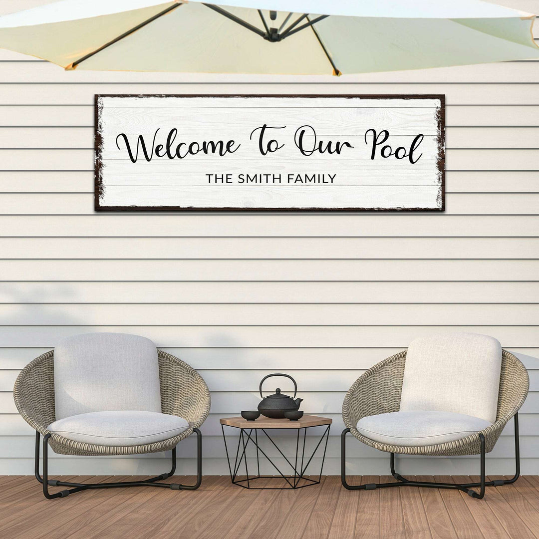 Welcome To Our Pool Sign