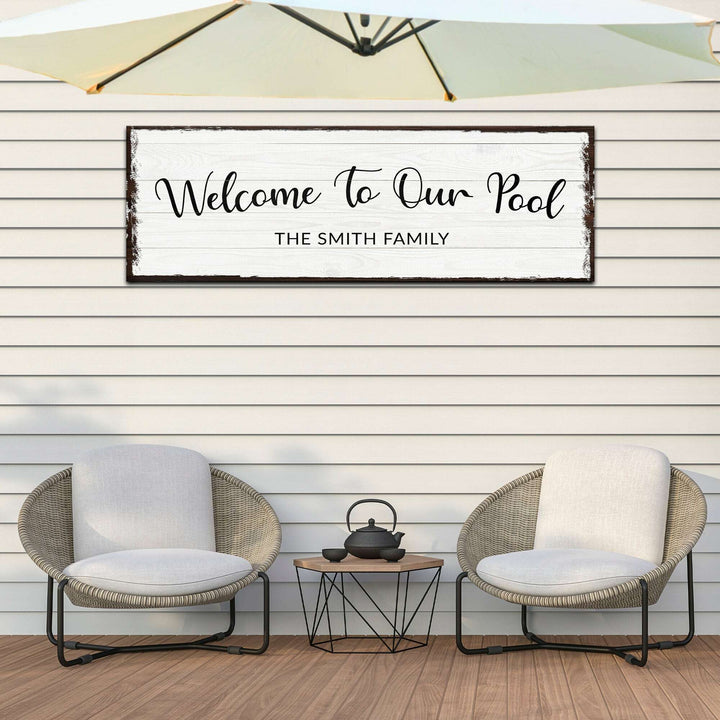 Welcome To Our Pool Sign