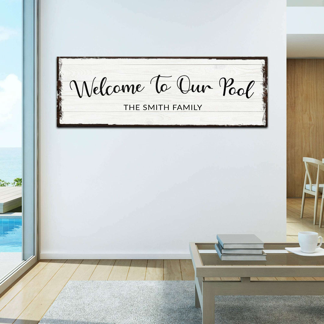 Welcome To Our Pool Sign