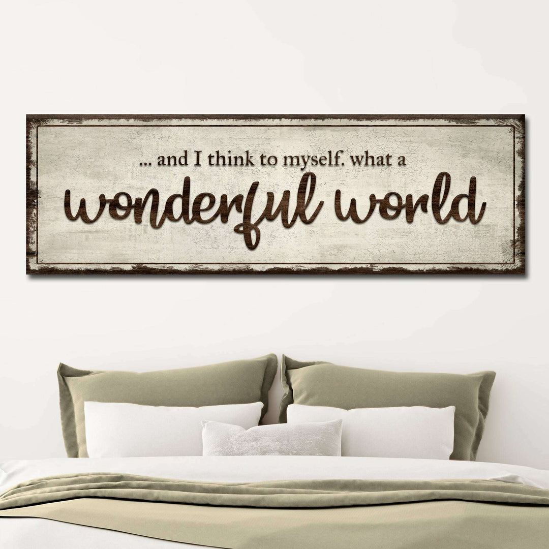What A Wonderful World Sign III