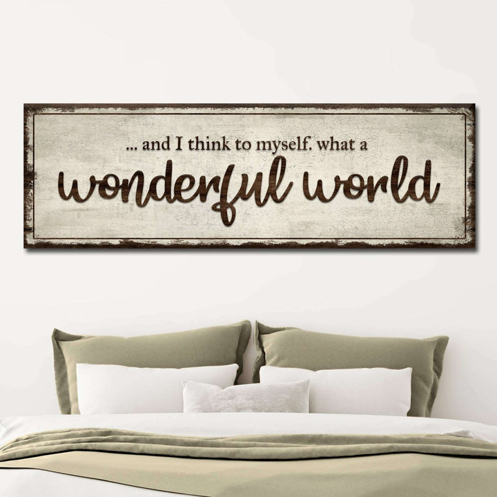 What A Wonderful World Sign III