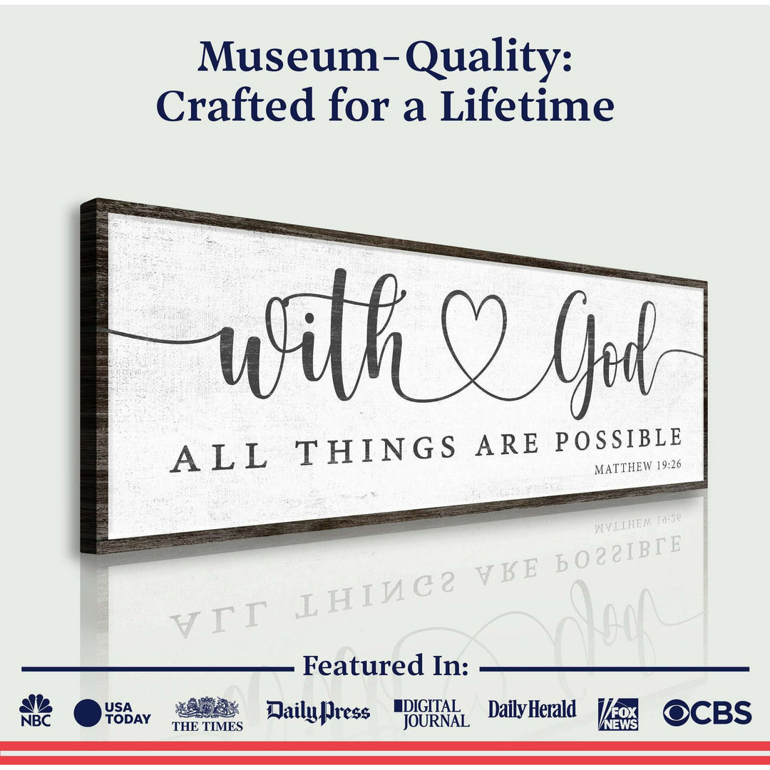 With God All Things Possible Faith Sign IV