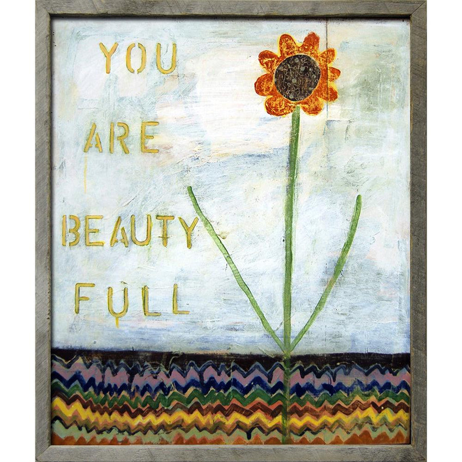 "You Are Beauty Full" Art Print - Quirks!