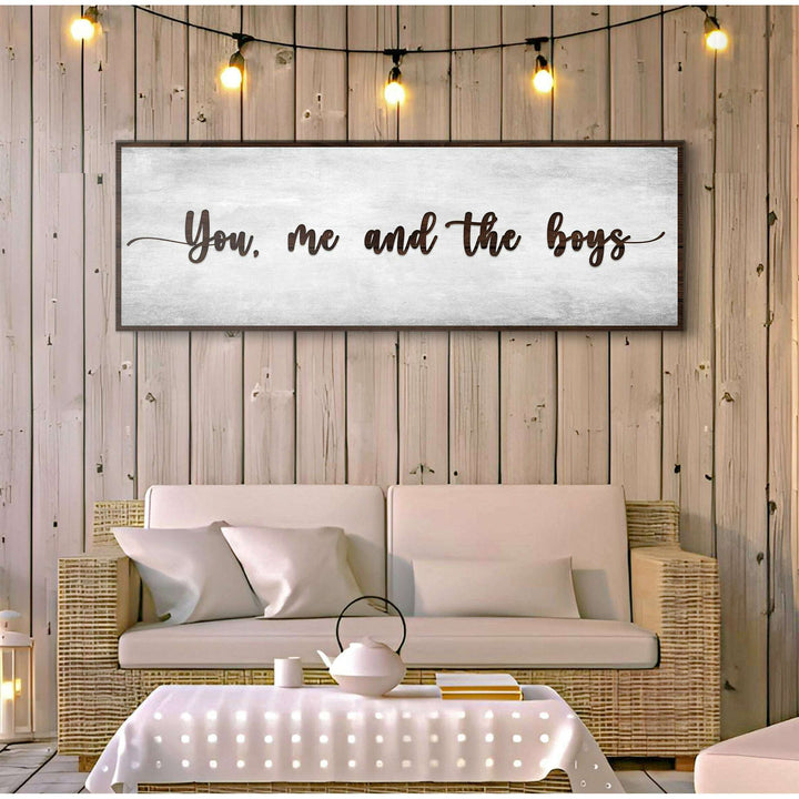You, Me, And The Boys Sign V