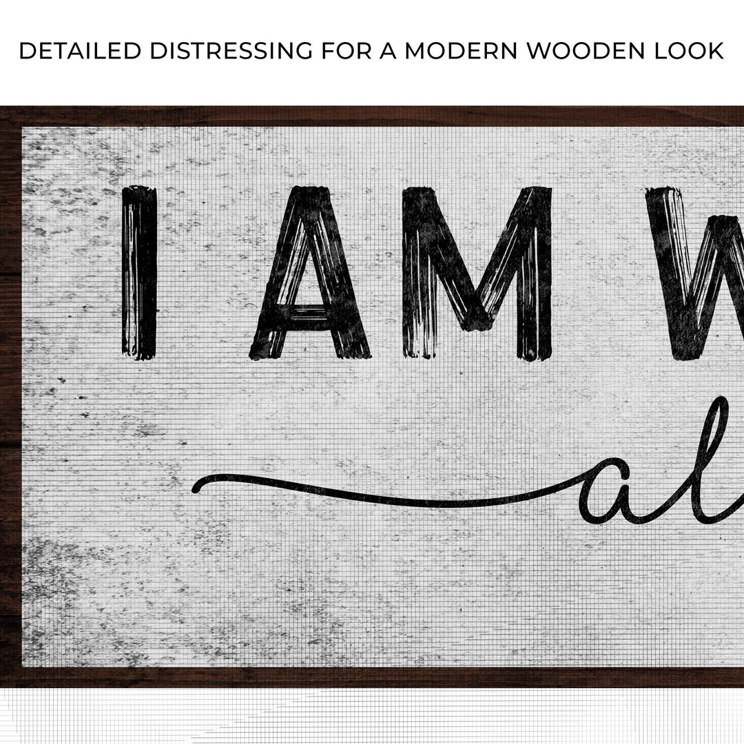 Matthew 28:20 - I Am With You Always Sign III