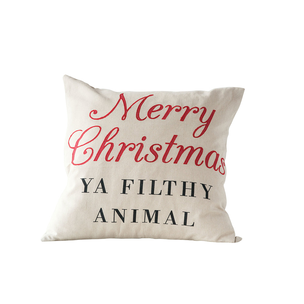20" Merry Christmas Ya Filthy Animal Cotton Pillow by Creative Co-Op