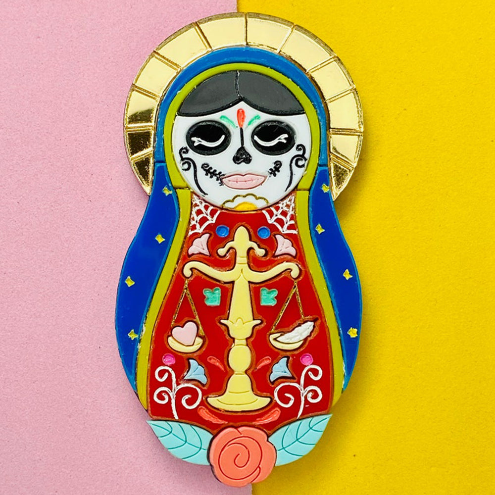 Day of the Dead 2021 Collection - Santa Muerte Russian Doll Acrylic Brooch by Makokot Design