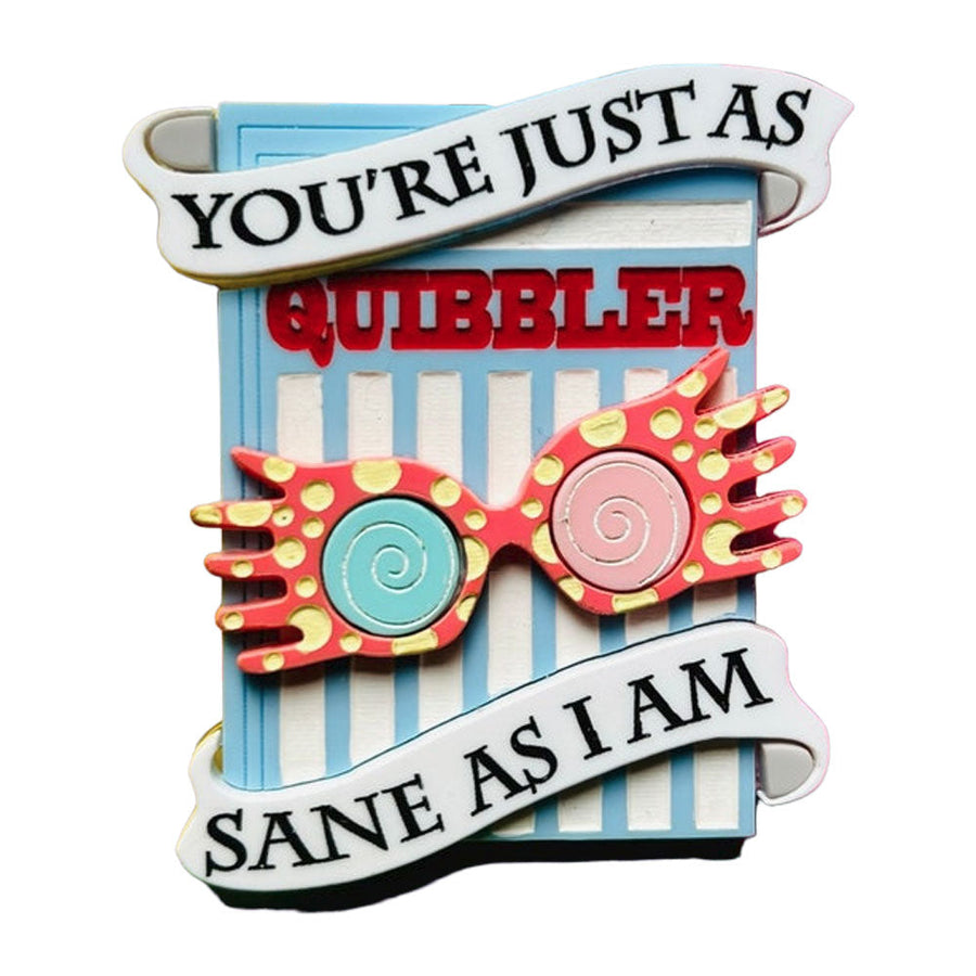 Magic & Witchcraft Collection - "Just as Sane as I Am" Acrylic Brooch by Makokot Design