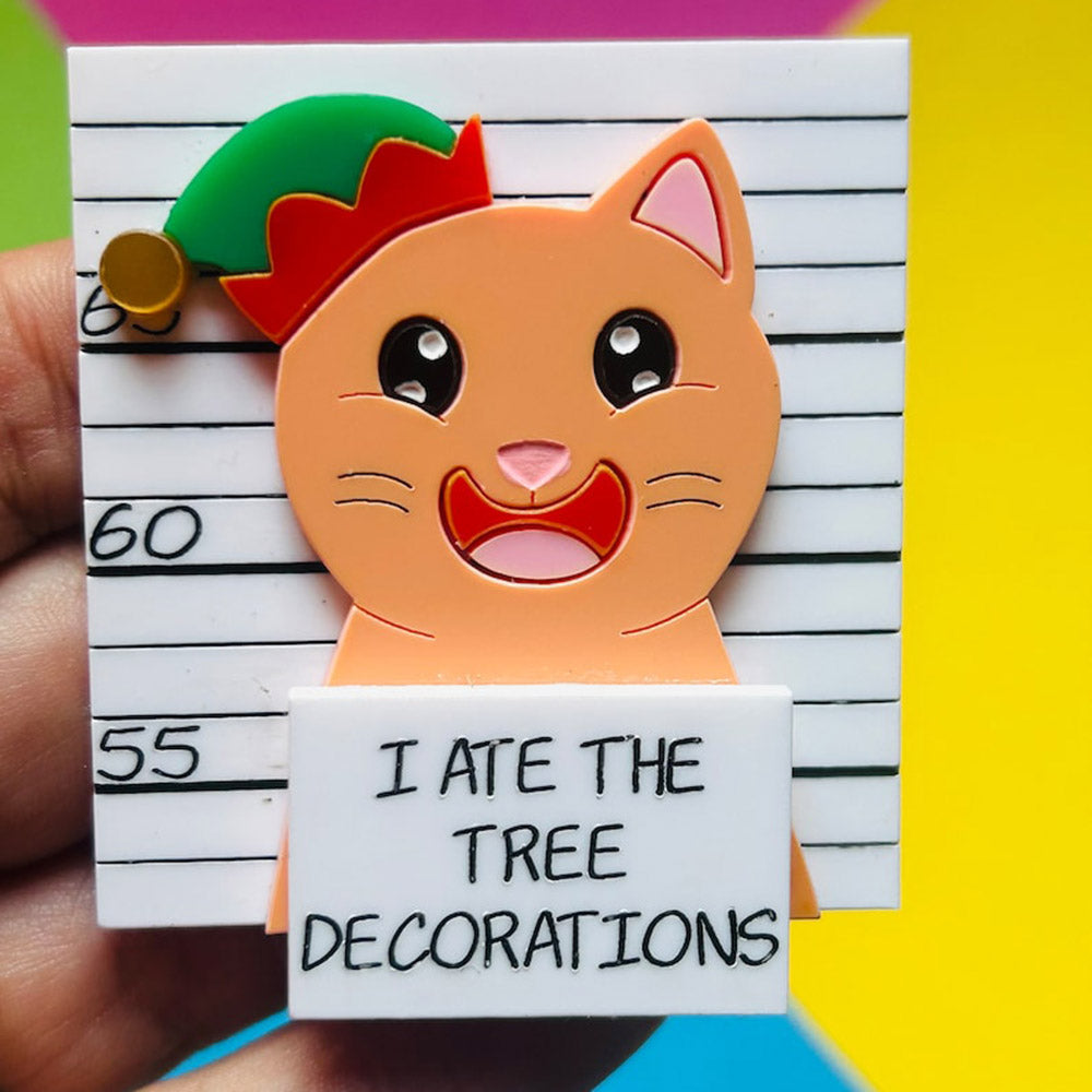 Meowy Christmas Collection - "I Ate the Tree Decorations" Ginger Cat Acrylic Brooch by Makokot Design